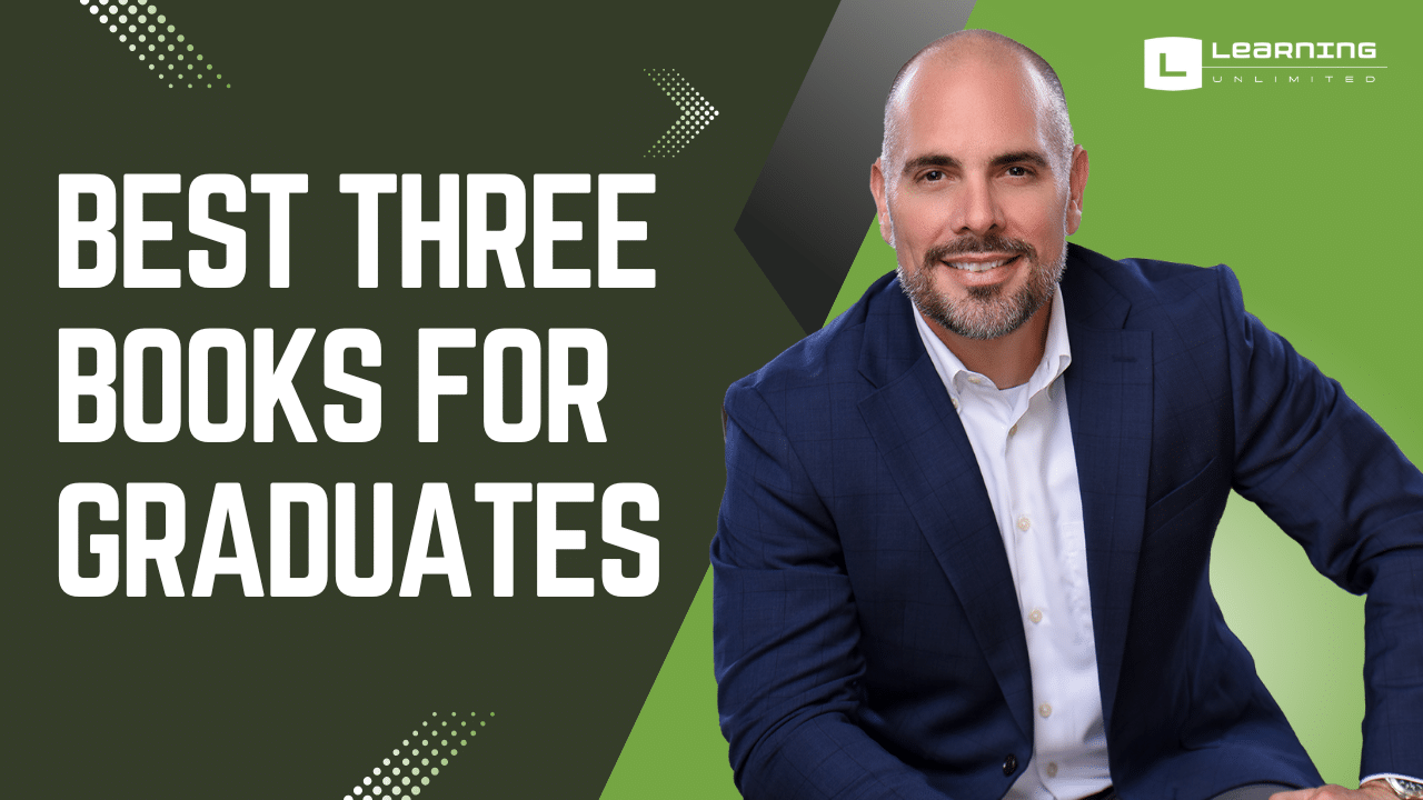 Top 3 Books Every Graduate Must Read